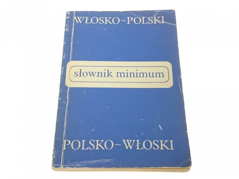 SŁOWNIK MINIMUM. WŁOSKO-POLSKI POLSKO-WŁOSKI 1980