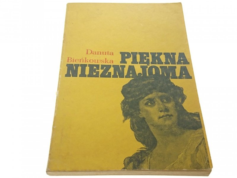 PIĘKNA NIEZNAJOMA - Danuta Bieńkowska (II 1977)