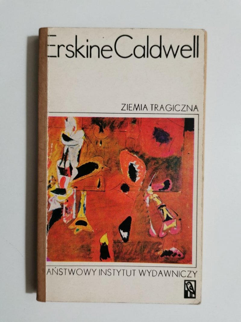 ZIEMIA TRAGICZNA - Erskine Caldwell 1975