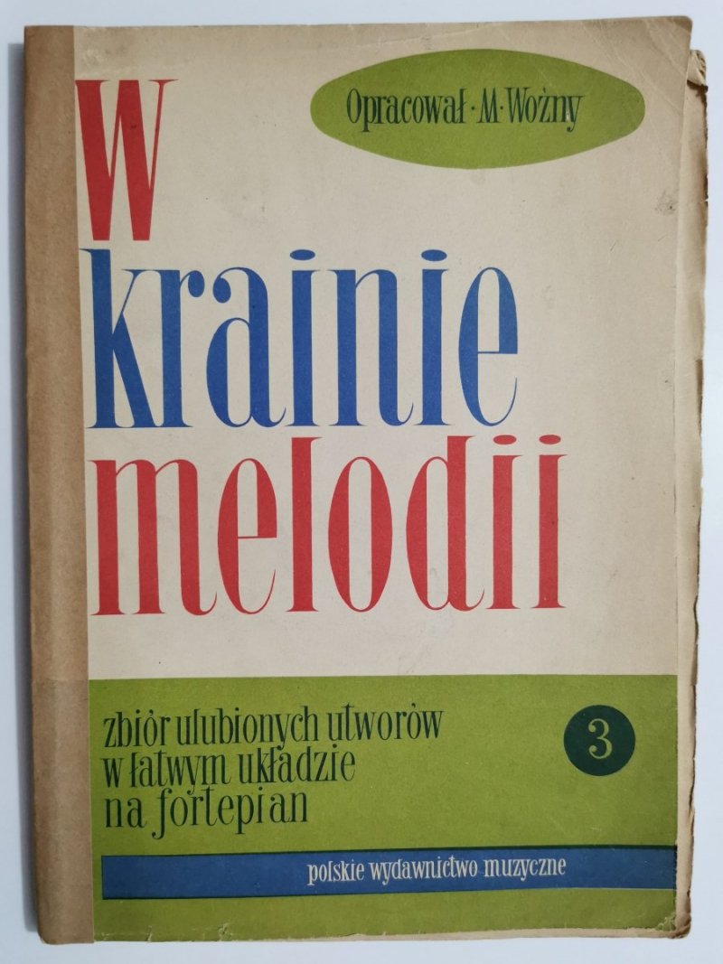 W KRAINIE MELODII ZESZYT III - Michał Woźny 1958