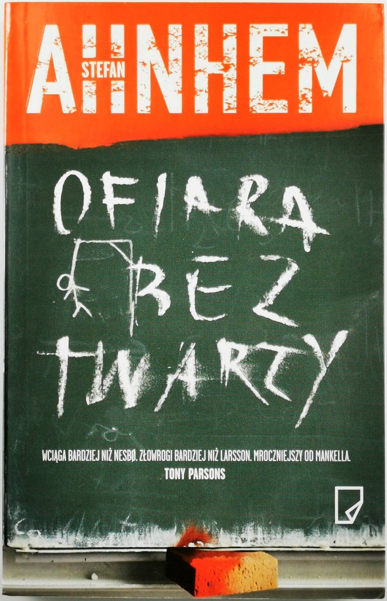 OFIARA BEZ TWARZY - Stefan Ahnhem