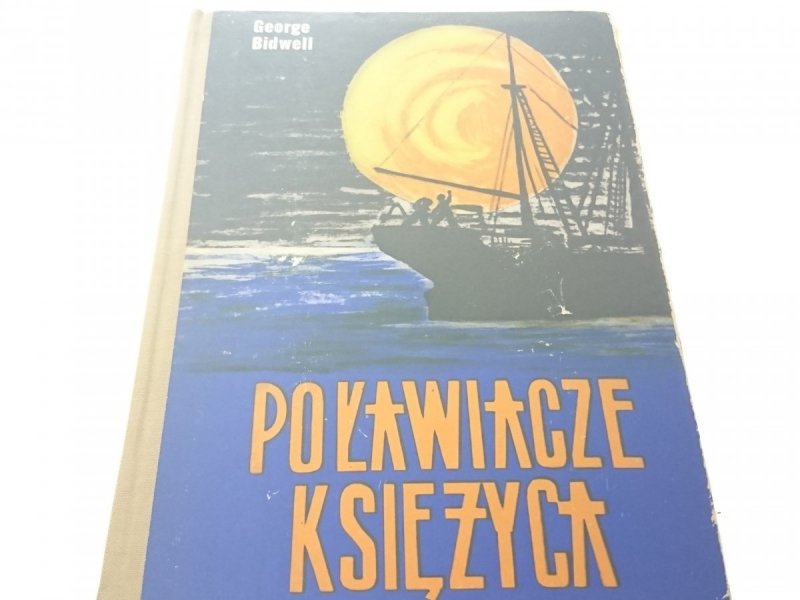 POŁAWIACZE KSIĘŻYCA - George Bidwell (1971)