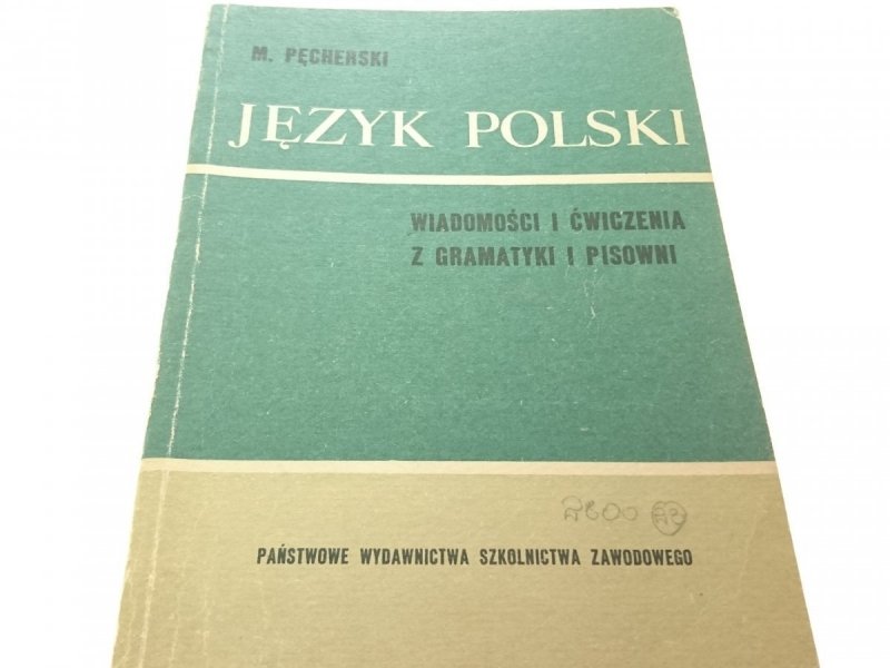 JĘZYK POLSKI WIADOMOŚCI I ĆW. Z GRAMATYKI