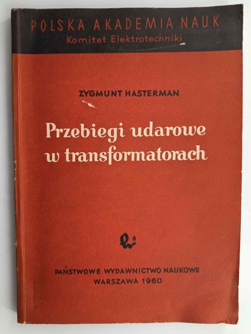 PRZEBIEGI UDAROWE W TRANSFORMATORACH - Zygmunt Hasterman