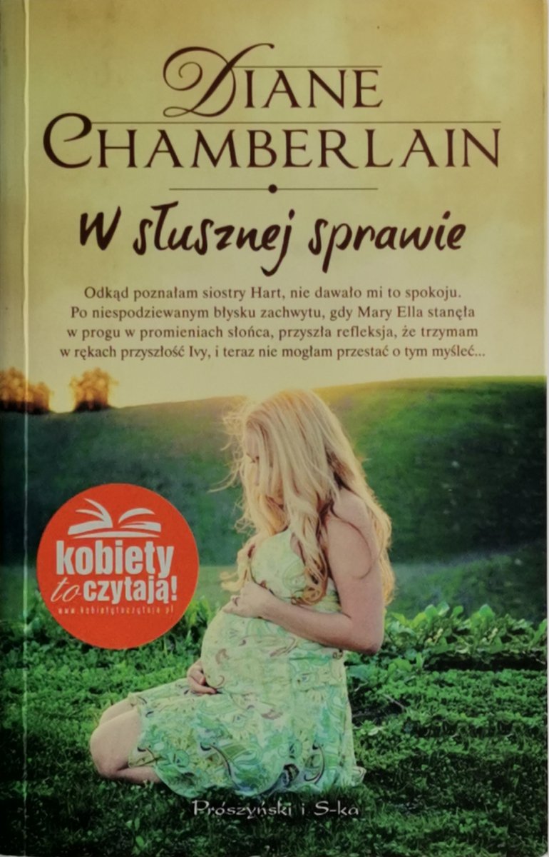 W SŁUSZNEJ SPRAWIE - Diane Chamberlain