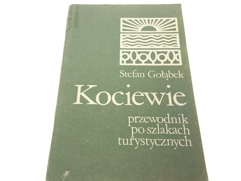 KOCIEWIE. PRZEWODNIK PO SZLAKACH TURYSTYCZNYCH