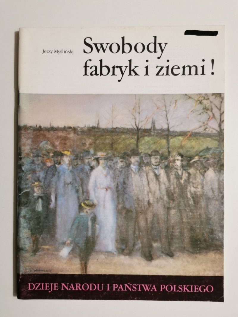 DNIPP: SWOBODY FABRYK I ZIEMI! - Jerzy Myśliwski 