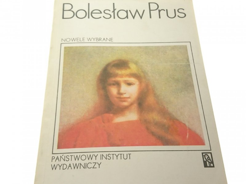 NOWELE WYBRANE - Bolesław Prus (1982)