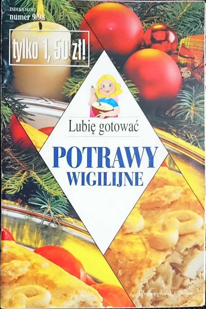 LUBIĘ GOTOWAĆ NR 9/98 POTRAWY WIGILIJNE