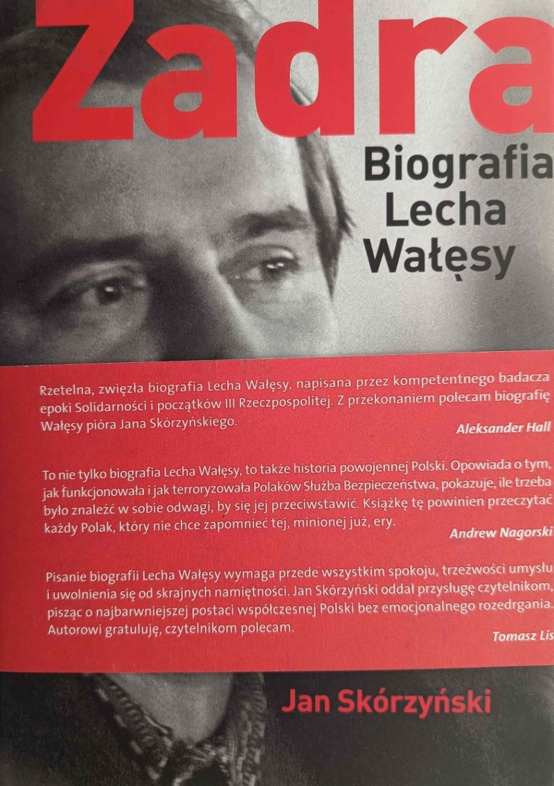 ZDRADA. BIOGRAFIA LECHA WAŁĘSY - Jan Skórzyński