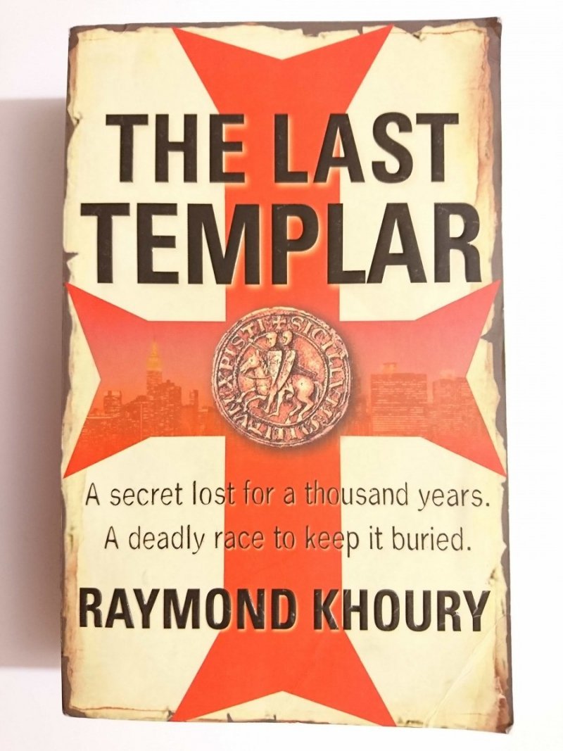 THE LAST TEMPLAR - Raymond Khoury 2005