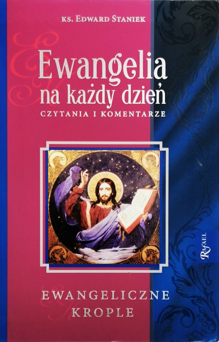 EWANGELIA NA KAŻDY DZIEŃ - Edward Staniek