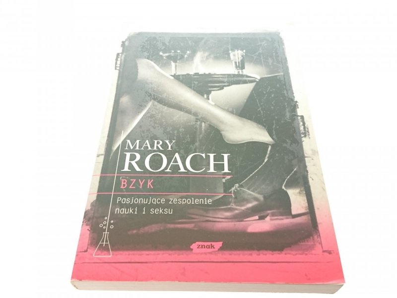 BZYK - Mary Roach (2010)