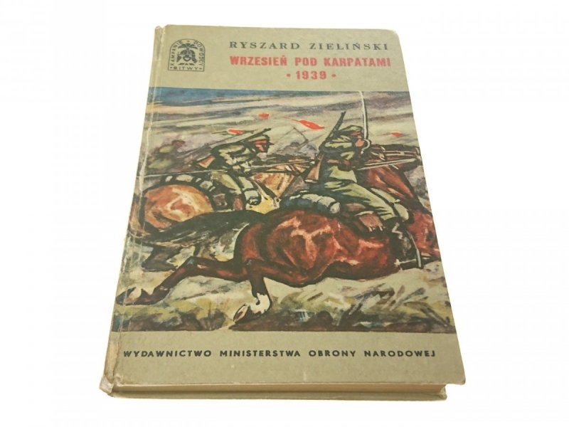 WRZESIEŃ POD KARPATAMI 1939 - R. Zieliński (1969)