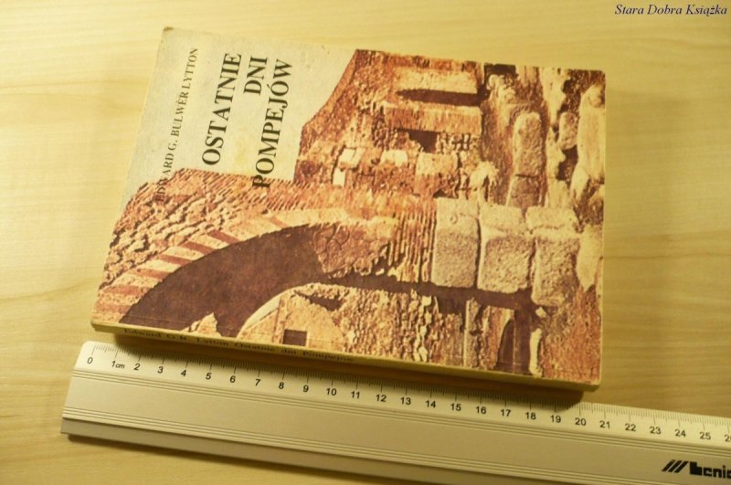 OSTATNIE DNI POMPEJÓW Edward G. Bulwer Lytton 1988
