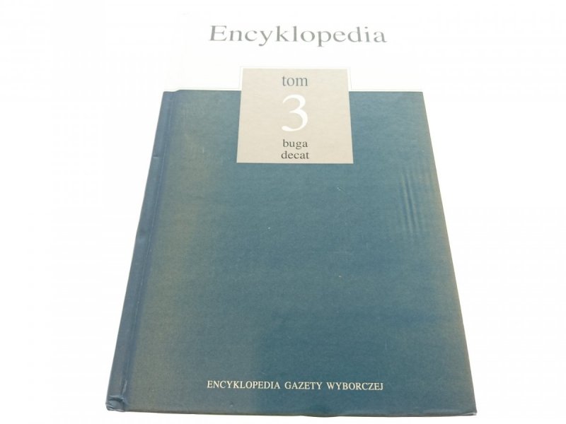 ENCYKLOPEDIA TOM 3 BUGA-DECAT