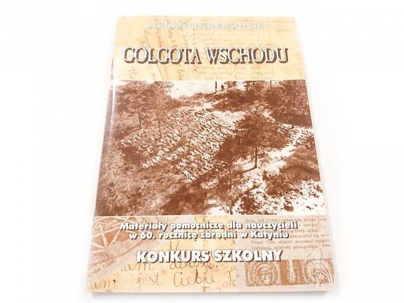 GOLGOTA WSCHOD. KONKURS SZKOLNY 1999