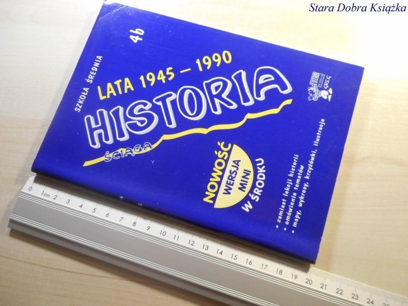 HISTORIA. ŚCIĄGA 4b LATA 1945-1990 - Czerwiński