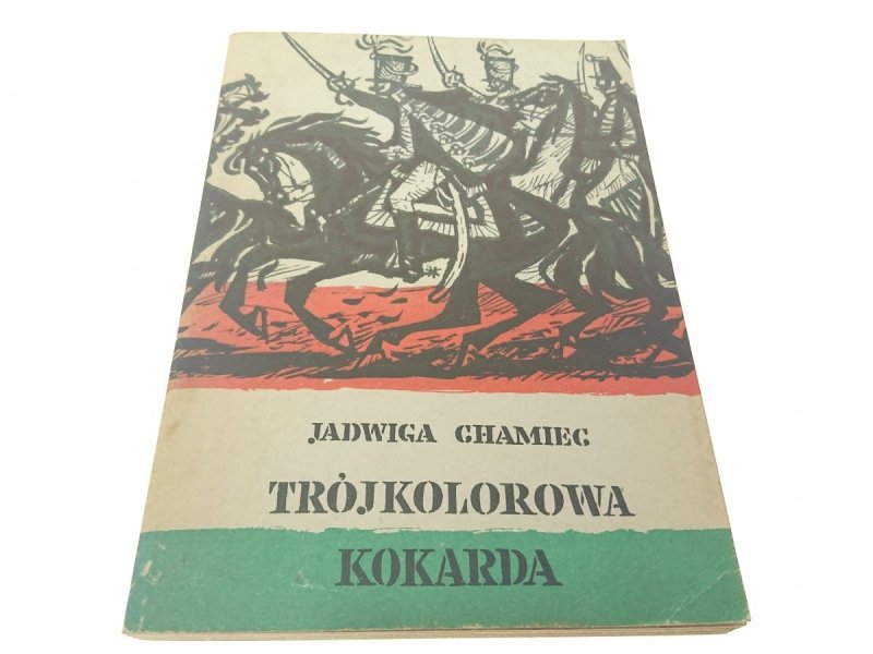 TRÓJKOLOROWA KOKARDA - Jadwiga Chamiec (1982)