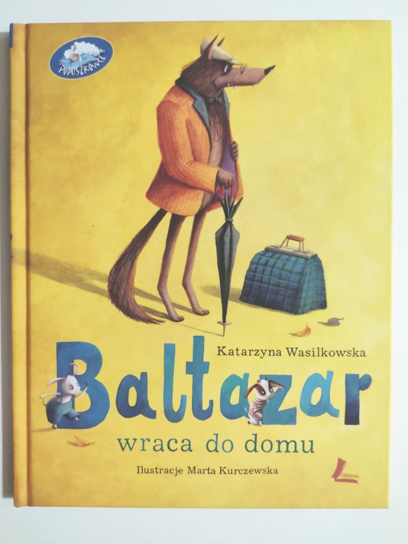 BALTAZAR WRACA DO DOMU - Katarzyna Wasilkowska