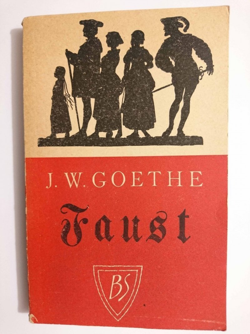 FAUST CZĘŚĆ I - Jan Wolfgang Goethe 1967