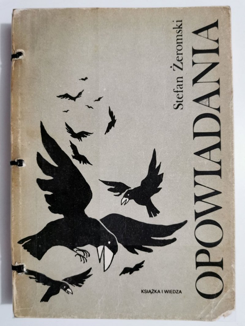 OPOWIADANIA - Stefan Żeromski 1985