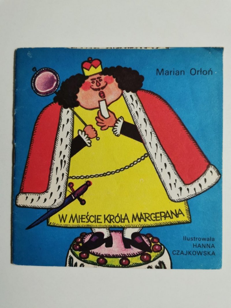 W MIEŚCIE KRÓLA MARCEPANA - Marian Orłoń 
