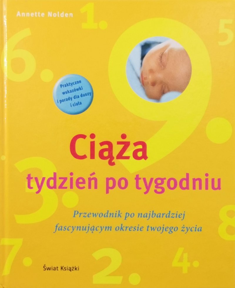 CIĄŻA TYDZIEŃ PO TYGODNIU - Anette Nolden