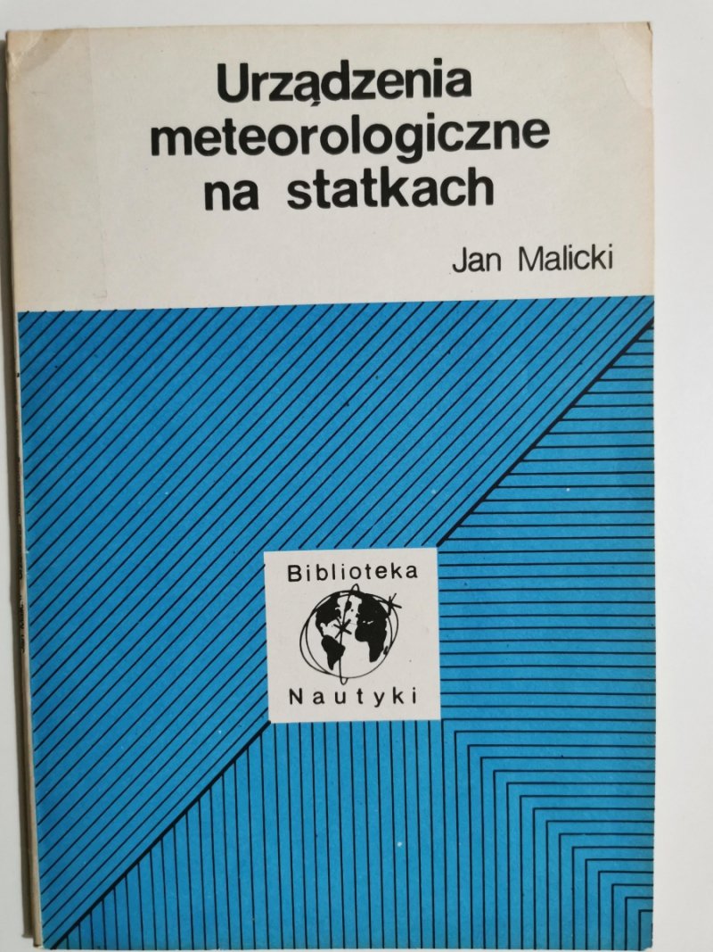 URZĄDZENIA METROLOGICZNE NA STATKACH - Jan Malicki