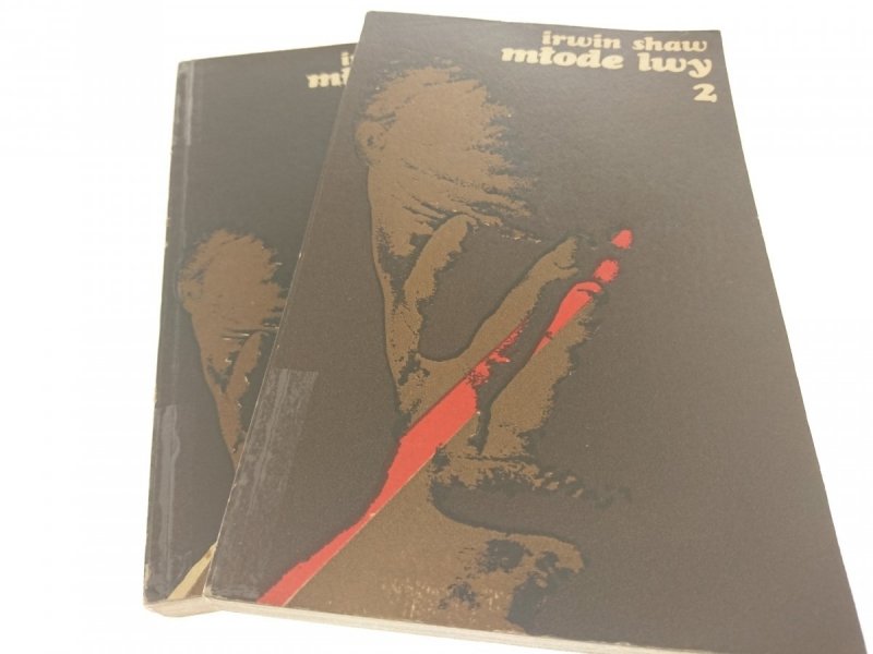 MŁODE LWY TOM 1 i 2 - Irwin Shaw 1974