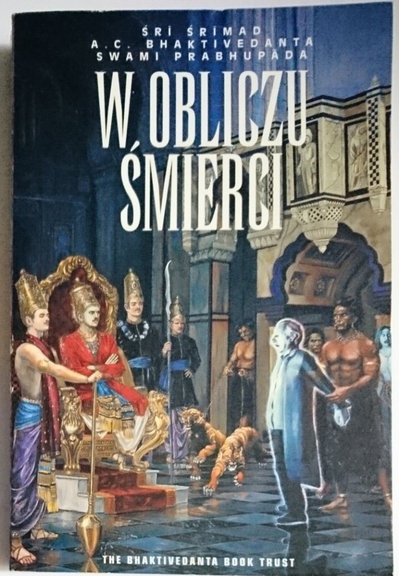 W OBLICZU ŚMIERCI - Śri Śrimad 1996