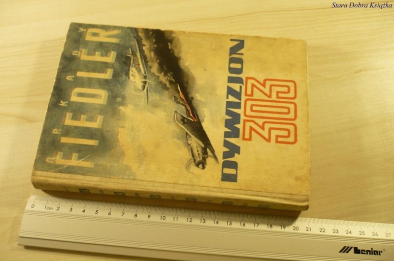 DYWIZJON 303 - Arkady Fiedler (1965)