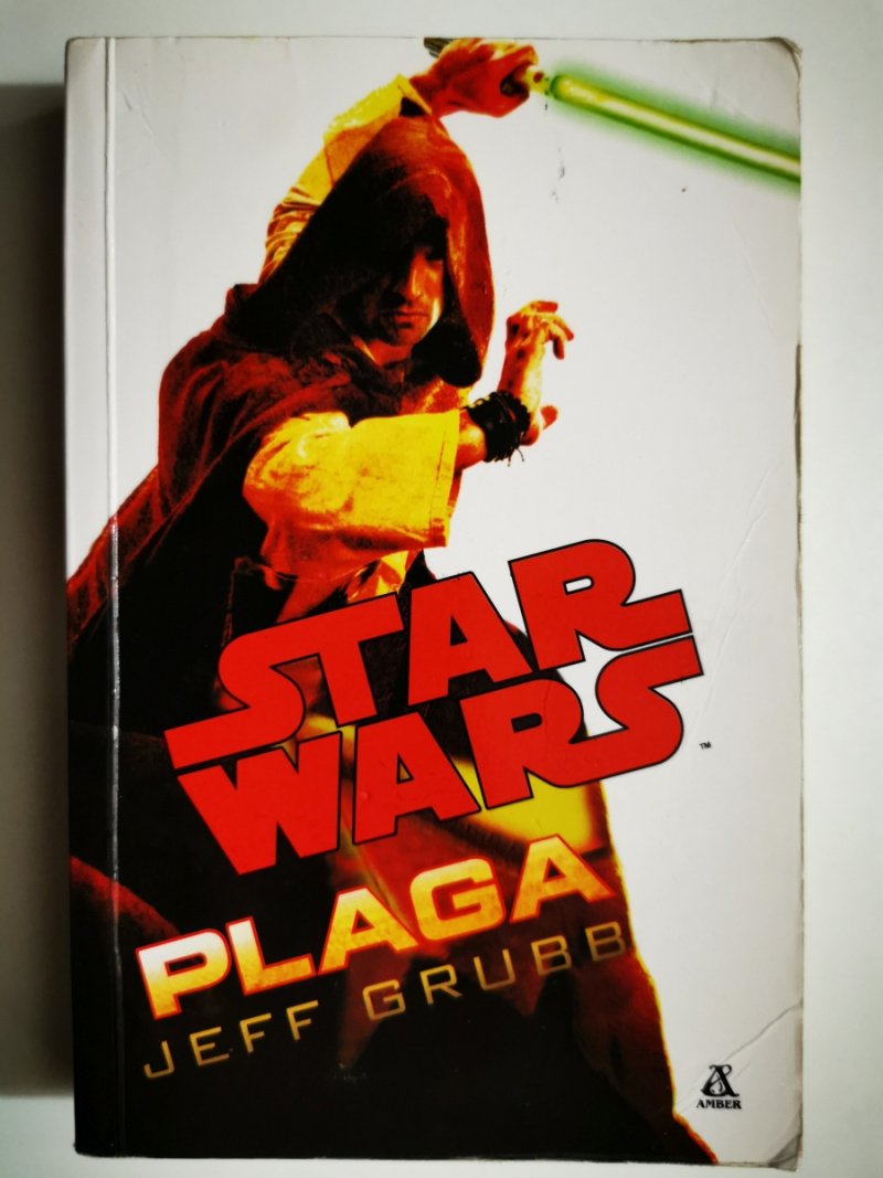 STAR WARS. PLAGA - Jeff Grubb