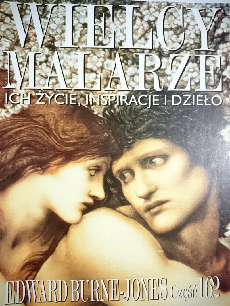 WIELCY MALARZE 162 EDWARD BURNE-JONES