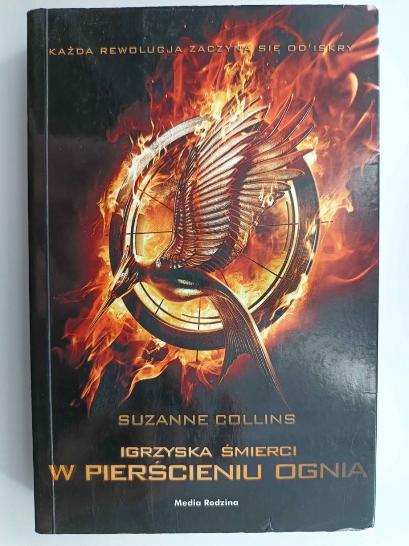 IGRZYSKA ŚMIERCI W PIERŚCIENIU OGNIA - Suzanne Collins