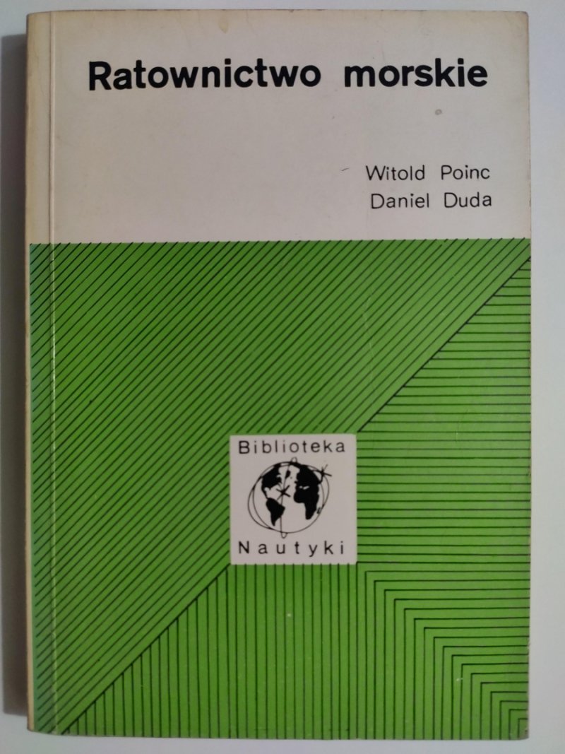 RATOWNICTWO MORSKIE TOM I - Witold Poinc