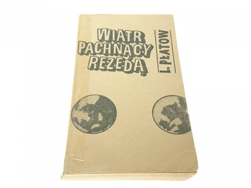 WIATR PACHNĄCY REZEDĄ - L. Płatow (1972)