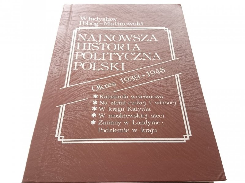 NAJNOWSZA HISTORIA POLITYCZNA POLSKI TOM I i II