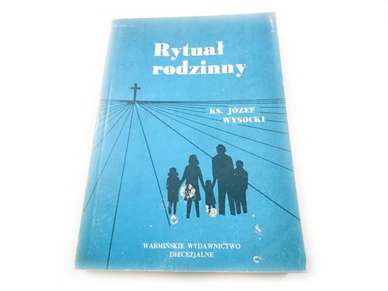 RYTUAŁ RODZINNY - Ks. Józef Wysocki 1981