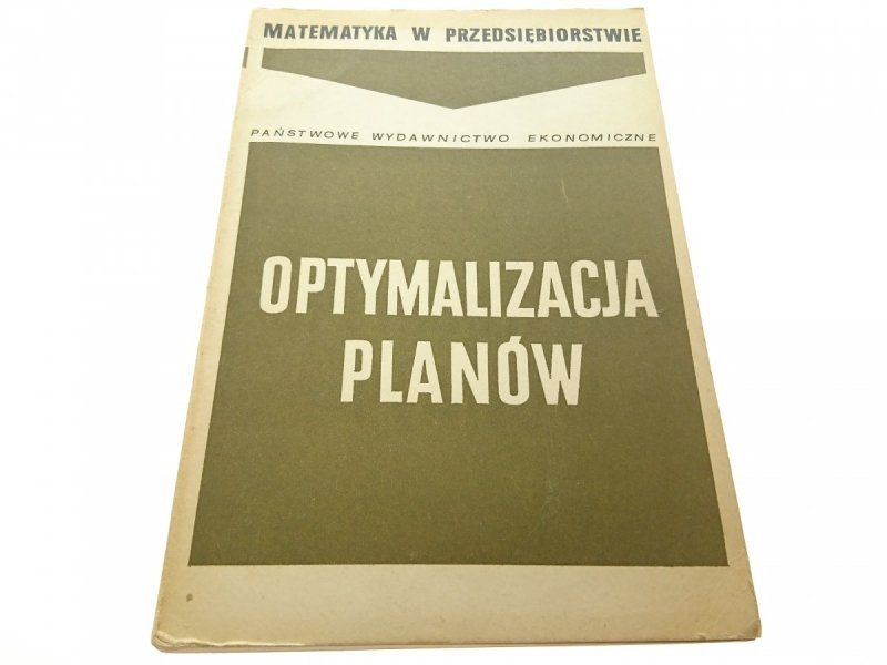 OPTYMALIZACJA PLANÓW - Red. Mieczysław Lesz 1968