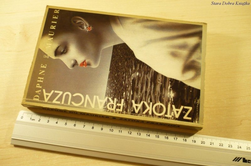 ZATOKA FRANCUZA - Daphne Du Maurier (1991)