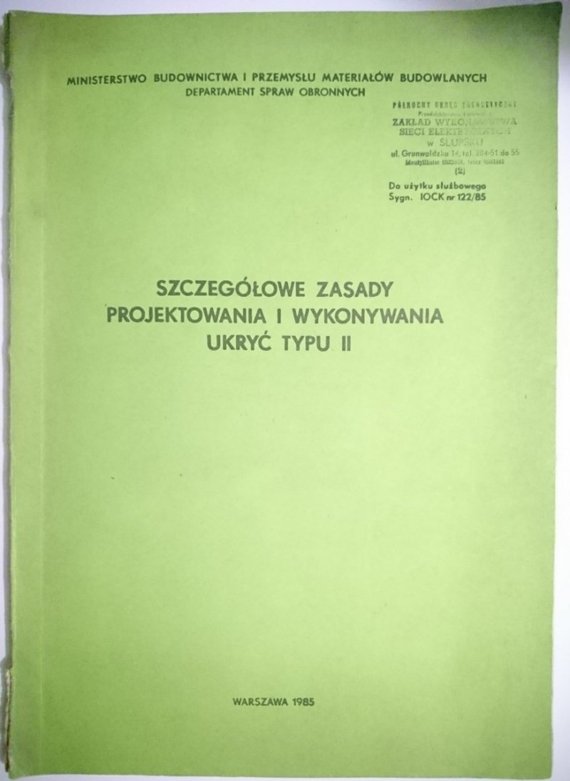 SZCZEGÓŁOWE ZASADY PROJEKTOWANIA I WYKONYWANIA UKRYĆ TYPU II