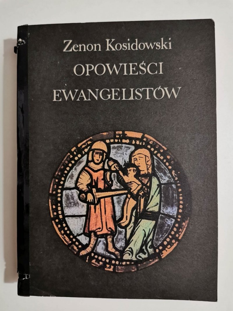 OPOWIEŚCI EWANGELISTÓW - Zenon Kosidowski 1980