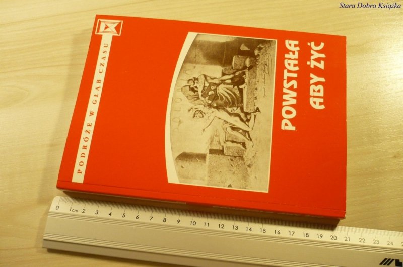 PODRÓŻE W GŁĄB CZASU III POWSTAŁA ABY ŻYĆ (1998)