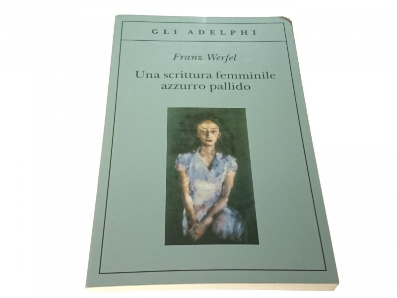 UNA SCRITTURA FEMMINILE AZZURRO PALLIDO - Werfel