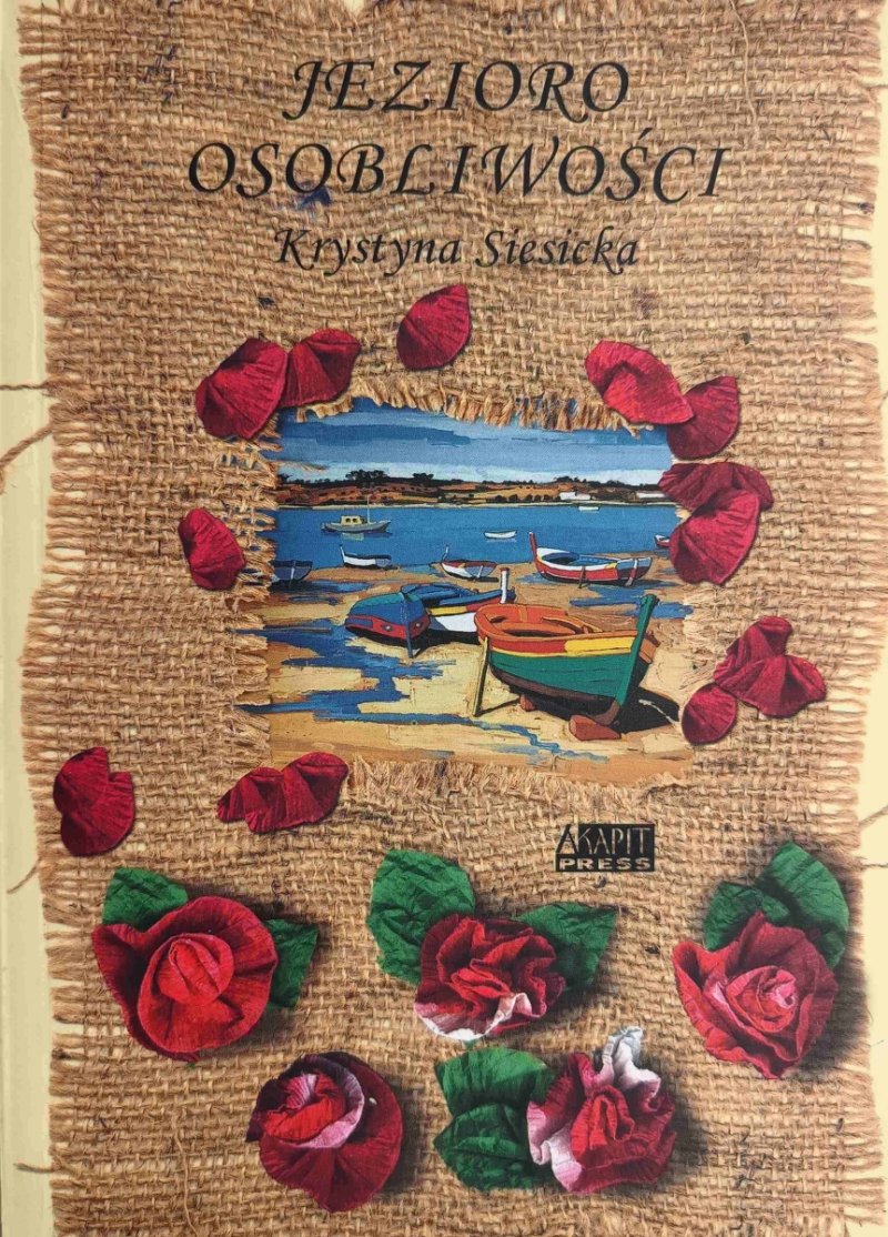 JEZIORO OSOBLIWOŚCI - Krystyna Siesicka