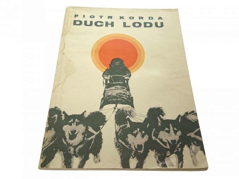 DUCH LODU - Piotr Korda 1973