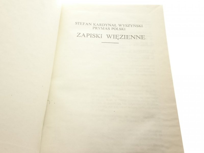 ZAPISKI WIĘZIENNE - Stefan Kardynał Wyszyński