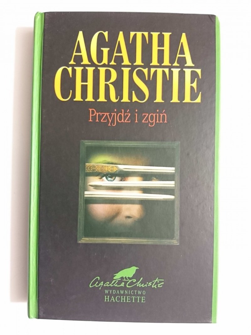 PRZYJDŹ I ZGIŃ - Agatha Christie 2002