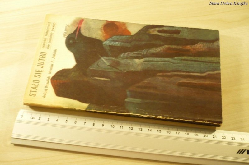STAŁO SIĘ JUTRO. POSŁANIEC - Drzewiński (1986)